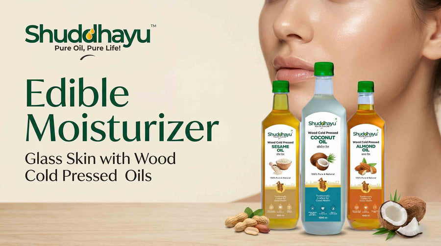 Edible Moisturizer: The Secret of Glass Skin with Wood Cold Pressed Oils